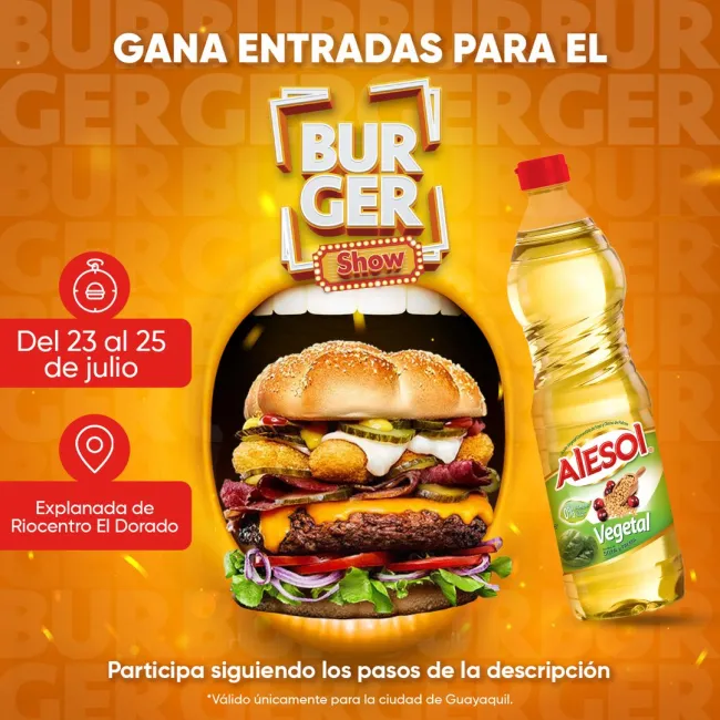 🍔 Gana entradas para el Burguer Show en Guayaquil con Alesol