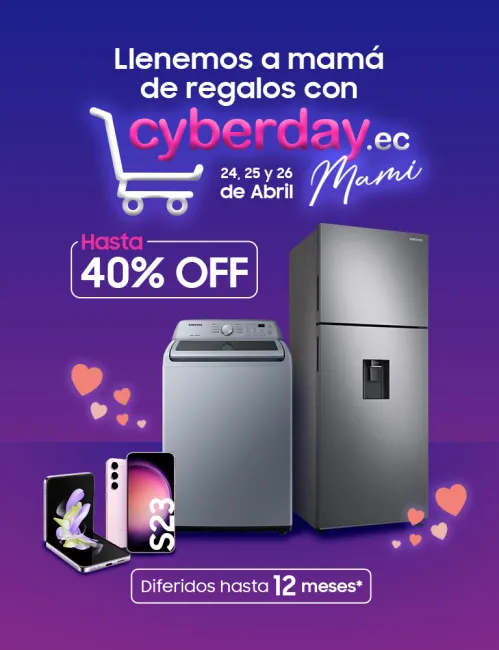 CyberDay por mamá en Samsung descuento hasta el 40%