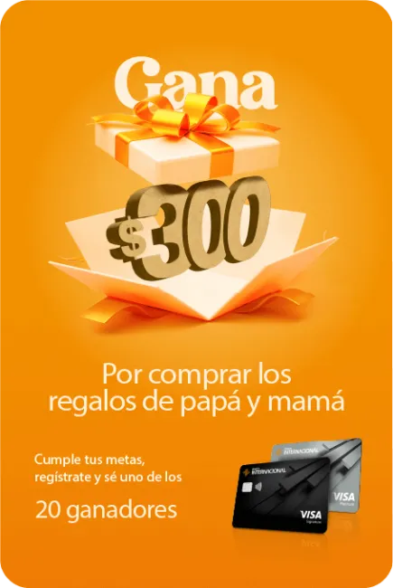Gana $300 por compra con tarjetas 💳 Banco Internacional