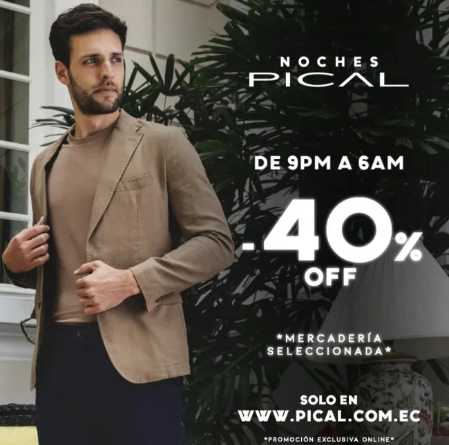 Noches Pical hasta le 40% de descuento en toda la tienda