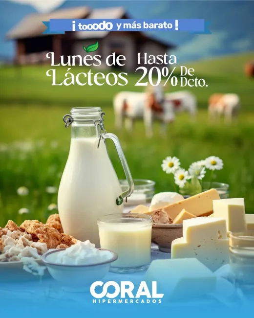 Lunes de Lácteos en Coral: hasta 20% de descuento en quesos, leches y más