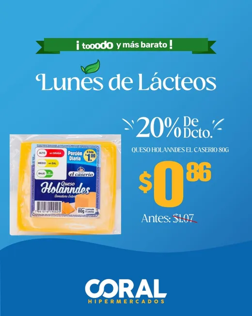 Lunes de Lácteos en Coral: hasta 20% de descuento en quesos, leches y más